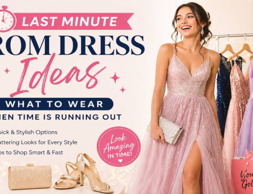 Last Minute Prom Dress Ideas: What to Wear When Time Is Running Out