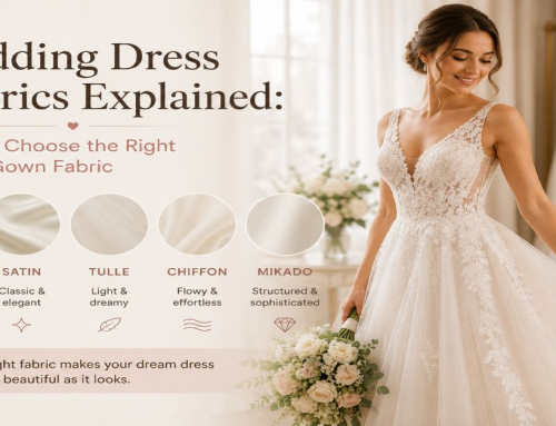 Wedding Dress Fabrics Explained: How to Choose the Right Bridal Gown Fabric